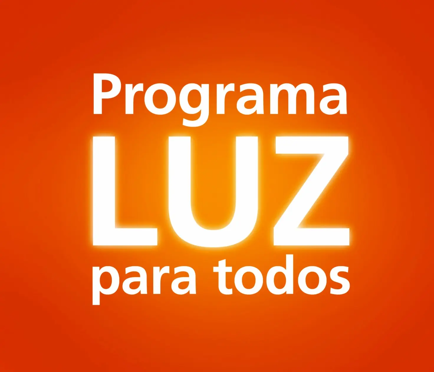 Luz para Todos: Energia Elétrica para Todos no Brasil