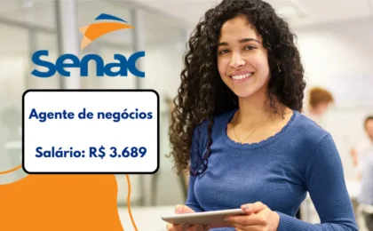 Vaga de Agente de Negócios no Senac